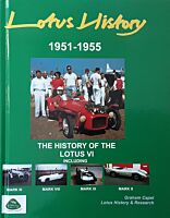 Lotus History 1951-1955: The History of the Lotus VI by Graham Capel 