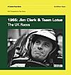 B11 1965: Jim Clark and Team Lotus - The UK Races 