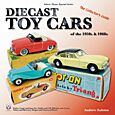 B30 Diecast Toy Cars of the 1950’s and 1960’s