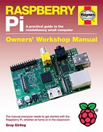 B22 Raspberry Pi Owners’ Workshop Manual