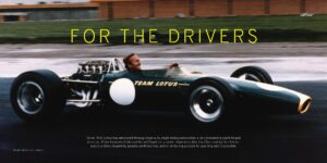 Home 2 Colin Chapman driving the Team Lotus Type 49 Formula 1 car, illustrating Lotus's For The Drivers founding philosophy